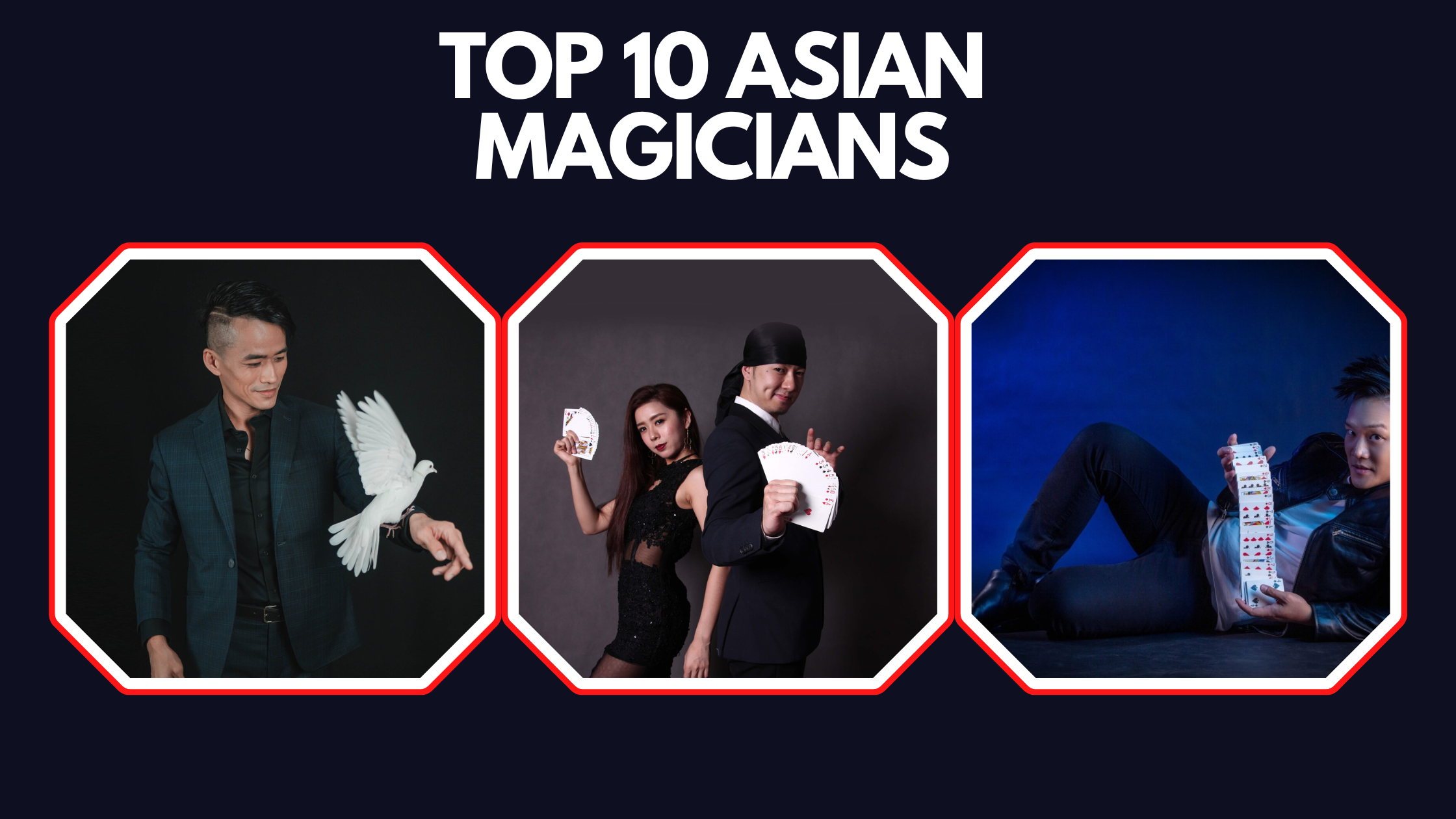 Top 10 Asian Magicians