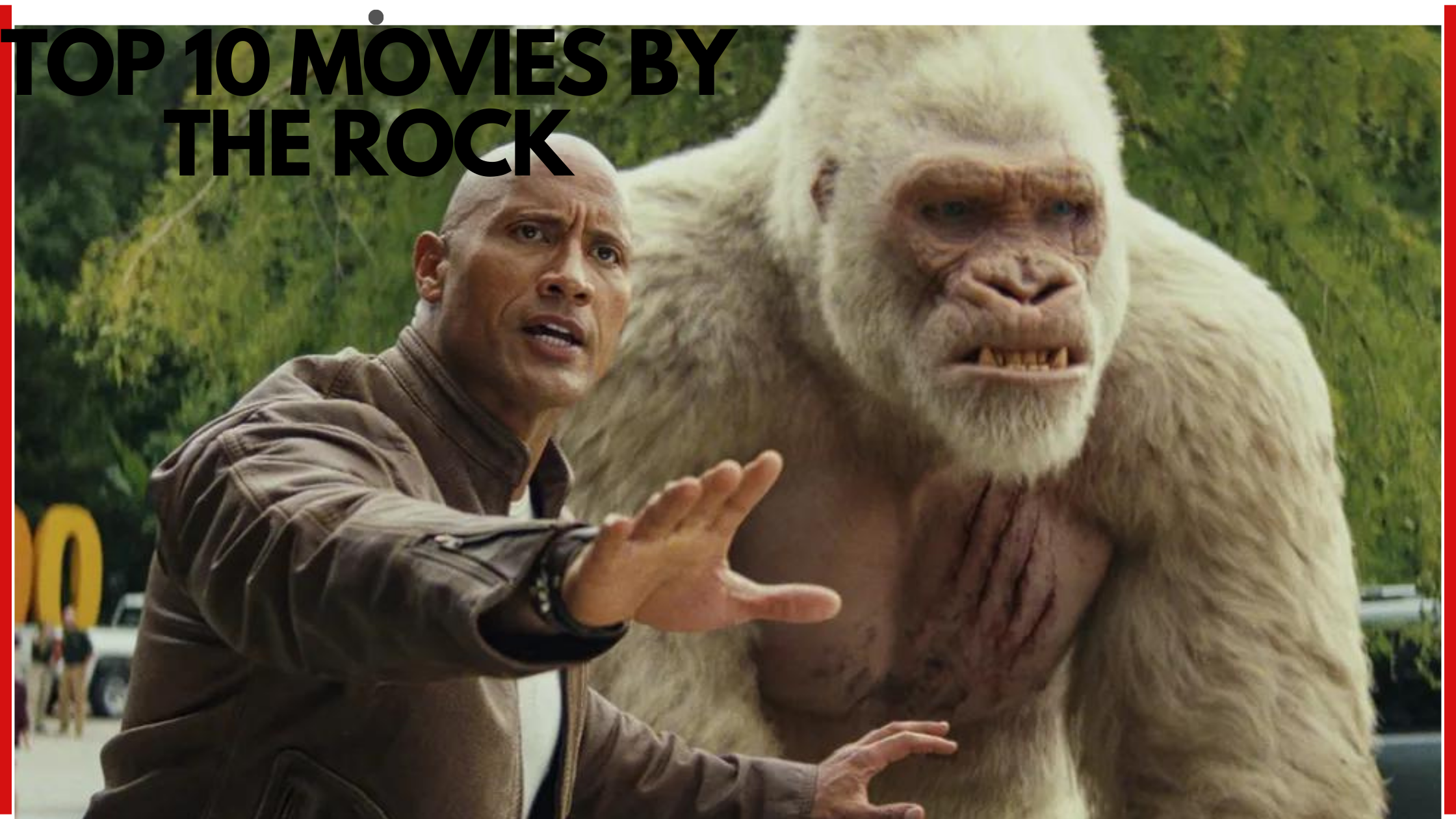 Top 10 movies by The Rock