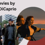 Top 10 movies by Leonardo DiCaprio